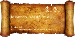 Kubesch Valéria névjegykártya